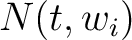 $N(t, w_i)$
