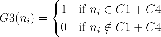 \begin{align*}G3(n_i) =
                \begin{cases}
                1 & \textnormal{if $n_i \in C1 + C4$} \\
                0 & \textnormal{if $n_i \notin C1 + C4$}
                \end{cases}\end{align*}